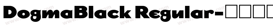 DogmaBlack Regular字体转换